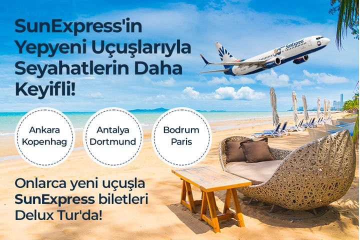 Your Travels Are More Enjoyable With SunExpress's Brand New Flights!